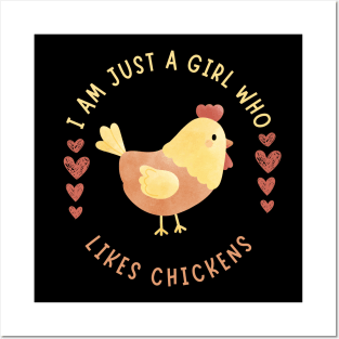 I Am Just A Girl Who Likes Chickens Cute Design Posters and Art